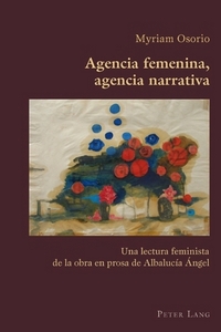 Book Cover for Agencia Femenina, Agencia Narrativa by Myriam Osorio