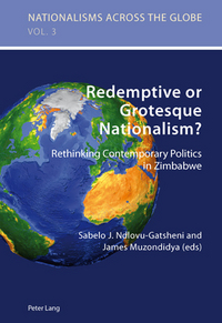 Book Cover for Redemptive or Grotesque Nationalism? by Sabelo J NdlovuGatsheni, James Muzondidya