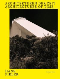 Book Cover for Hans Pieler - Architectures of Time by Hans Pieler, Ali Ghandtschi