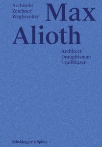 Book Cover for Max Alioth by Beat Keusch, Ulrike JehleSchulte Strathaus