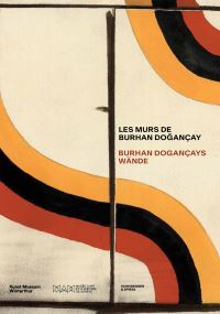 Book Cover for Les Murs De Burhan Dogançay by Bénédicte Donker