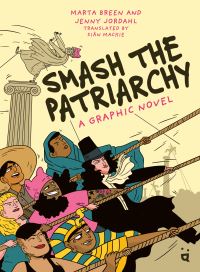 Book Cover for Smash the Patriarchy by Marta Breen