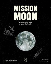 Book Cover for Mission Moon by Sarah Mühlebach