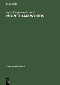 Book Cover for More Than Words by Ingrid Kaufmann, Barbara Stiebels