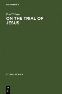 Book Cover for On the Trial of Jesus by Paul Winter