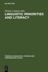 Book Cover for Linguistic Minorities and Literacy by Florian Coulmas