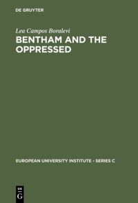 Book Cover for Bentham and the Oppressed by Lea Campos Boralevi