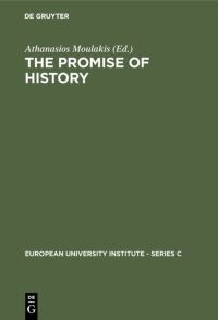 Book Cover for The Promise of History by Athanasios Moulakis