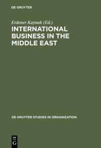 Book Cover for International Business in the Middle East by Erdener Kaynak