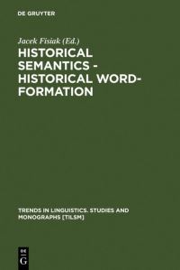 Book Cover for Historical Semantics - Historical Word-Formation by Jacek Fisiak