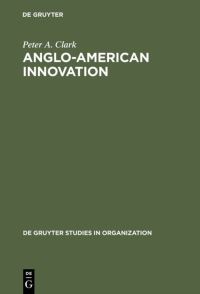 Book Cover for Anglo-American Innovation by Peter A Clark
