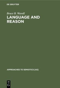 Book Cover for Language and Reason by Bruce B Wavell
