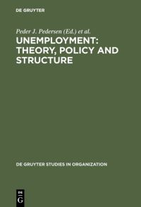 Book Cover for Unemployment by Peder J Pedersen, Reinhard Lund