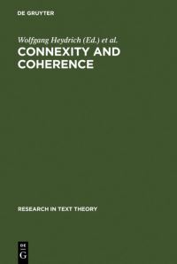 Book Cover for Connexity and Coherence by Wolfgang Heydrich, Fritz Neubauer, János S Petöfi, Emil Sözer