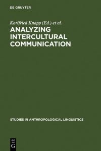 Book Cover for Analyzing Intercultural Communication by Karlfried Knapp, Werner Enninger, Annelie KnappPotthoff, Alan Murray, Ranjit Sondhi, Mansur Lallje, Gisela Apitzsch