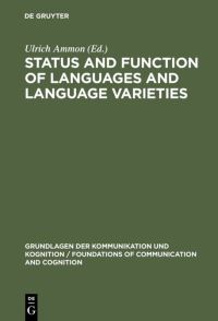 Book Cover for Status and Function of Languages and Language Varieties by Ulrich Ammon