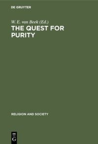 Book Cover for The Quest for Purity by W E van Beek