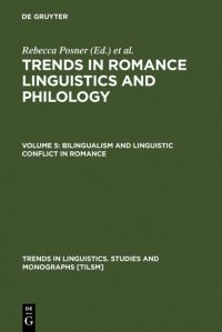 Book Cover for Bilingualism and Linguistic Conflict in Romance by Rebecca Posner, John N Green