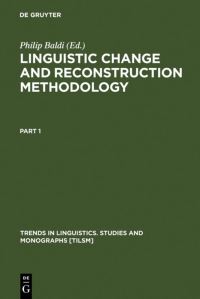 Book Cover for Linguistic Change and Reconstruction Methodology by Philip Baldi