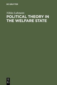 Book Cover for Political Theory in the Welfare State by Niklas Luhmann