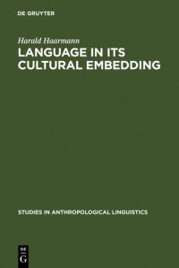 Book Cover for Language in Its Cultural Embedding by Harald Haarmann