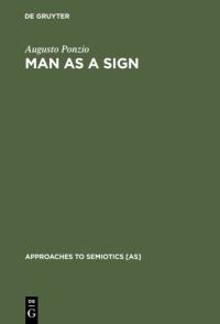 Book Cover for Man as a Sign by Augusto Ponzio
