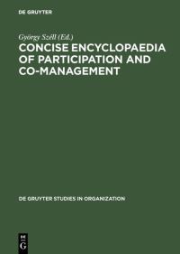 Book Cover for Concise Encyclopaedia of Participation and Co-Management by György Széll