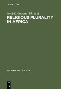 Book Cover for Religious Plurality in Africa by Jacob K Olupona, Sulayman S Nyang