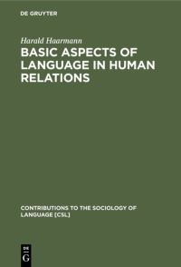 Book Cover for Basic Aspects of Language in Human Relations by Harald Haarmann