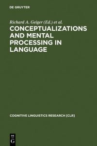 Book Cover for Conceptualizations and Mental Processing in Language by Richard A Geiger, Brygida RudzkaOstyn