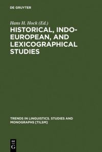 Book Cover for Historical, Indo-European, and Lexicographical Studies by Hans H Hock