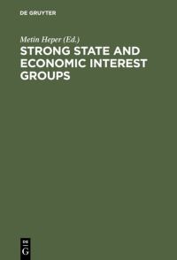 Book Cover for Strong State and Economic Interest Groups by Metin Heper