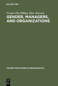 Book Cover for Gender, Managers, and Organizations by Yvonne Due Billing, Mats Alvesson
