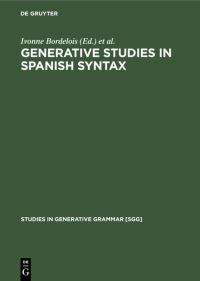 Book Cover for Generative Studies in Spanish Syntax by Ivonne Bordelois, Heles Contreras