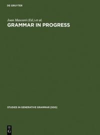 Book Cover for Grammar in Progress by Joan Mascaró, Marina Nespor