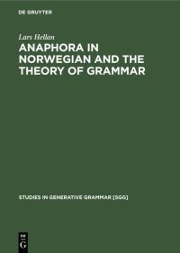 Book Cover for Anaphora in Norwegian and the Theory of Grammar by Lars Hellan