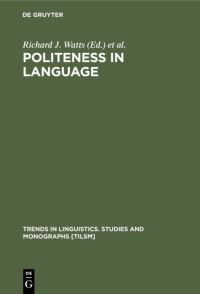 Book Cover for Politeness in Language by Richard J Watts, Sachiko Ide, Konrad Ehlich