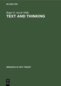 Book Cover for Text and Thinking by Roger G van de Velde
