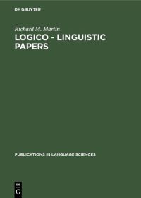 Book Cover for Logico - Linguistic Papers by Richard M Martin
