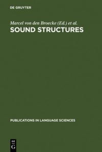 Book Cover for Sound Structures by Marcel von den Broecke, Vincent J van Heuven, Wim Zonneveld