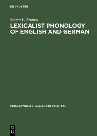 Book Cover for Lexicalist Phonology of English and German by Steven L Strauss