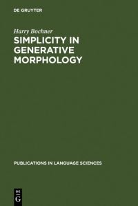 Book Cover for Simplicity in Generative Morphology by Harry Bochner