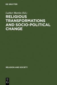 Book Cover for Religious Transformations and Socio-Political Change by Luther Martin