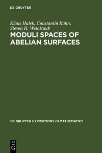 Book Cover for Moduli Spaces of Abelian Surfaces by Klaus Hulek, Constantin Kahn, Steven H Weintraub