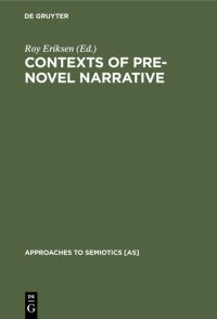 Book Cover for Contexts of Pre-Novel Narrative by Roy Eriksen