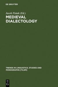 Book Cover for Medieval Dialectology by Jacek Fisiak