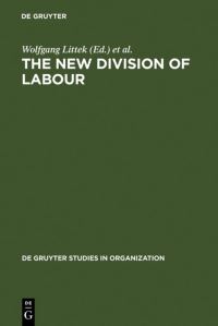 Book Cover for The New Division of Labour by Wolfgang Littek, Tony Charles