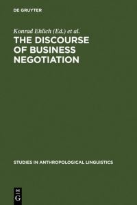 Book Cover for The Discourse of Business Negotiation by Konrad Ehlich, Johannes Wagner