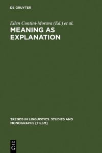 Book Cover for Meaning as Explanation by Ellen ContiniMorava, Barbara S Goldberg