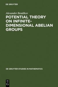 Book Cover for Potential Theory on Infinite-Dimensional Abelian Groups by Alexander Bendikov